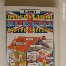 Diccionarios de segunda mano: DICCIONARIO DE INGLES PARA PRINCIPIANTES SUSAETA 1992