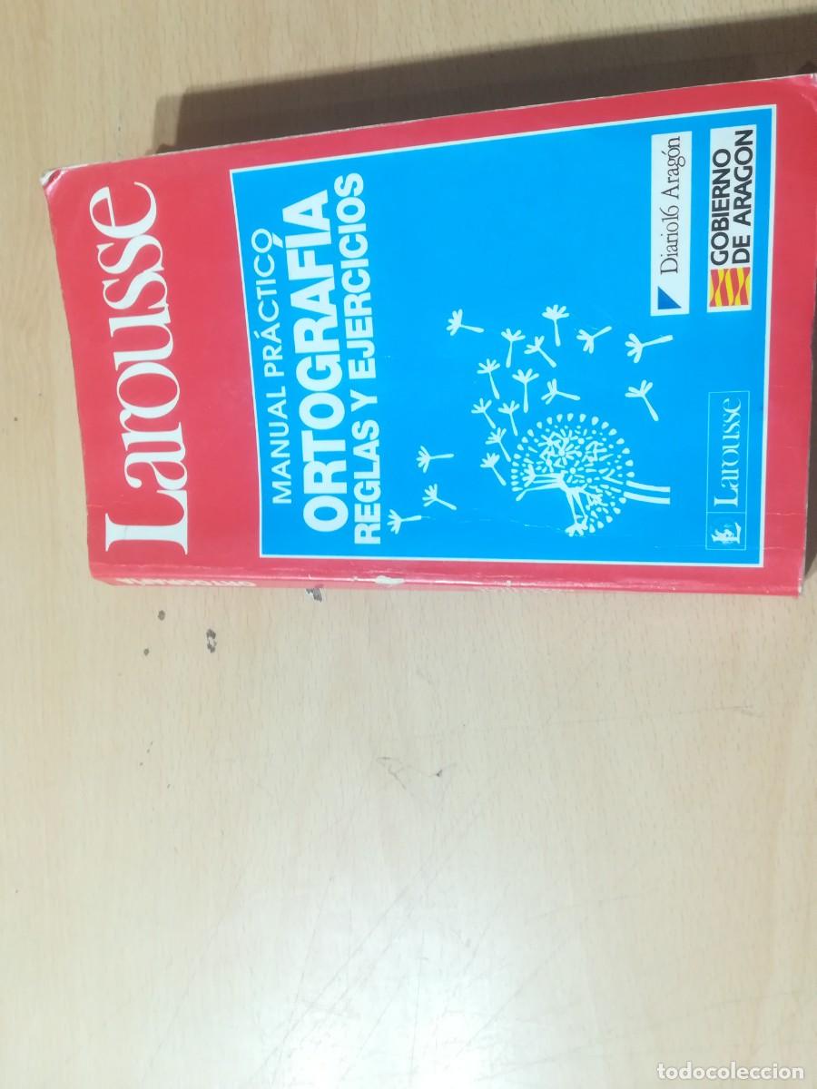 Diccionarios de segunda mano: MANUAL PRACTICO ORTOGRAFIA REGLAS Y EJERCICIOS / VVAA / AM27 / LAROUSSE - Foto 1