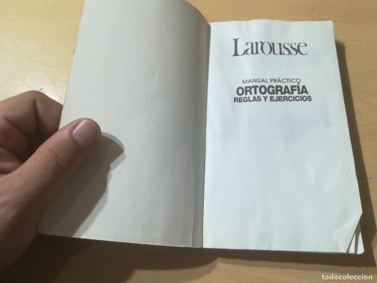 Diccionarios de segunda mano: MANUAL PRACTICO ORTOGRAFIA REGLAS Y EJERCICIOS / VVAA / AM27 / LAROUSSE - Foto 4