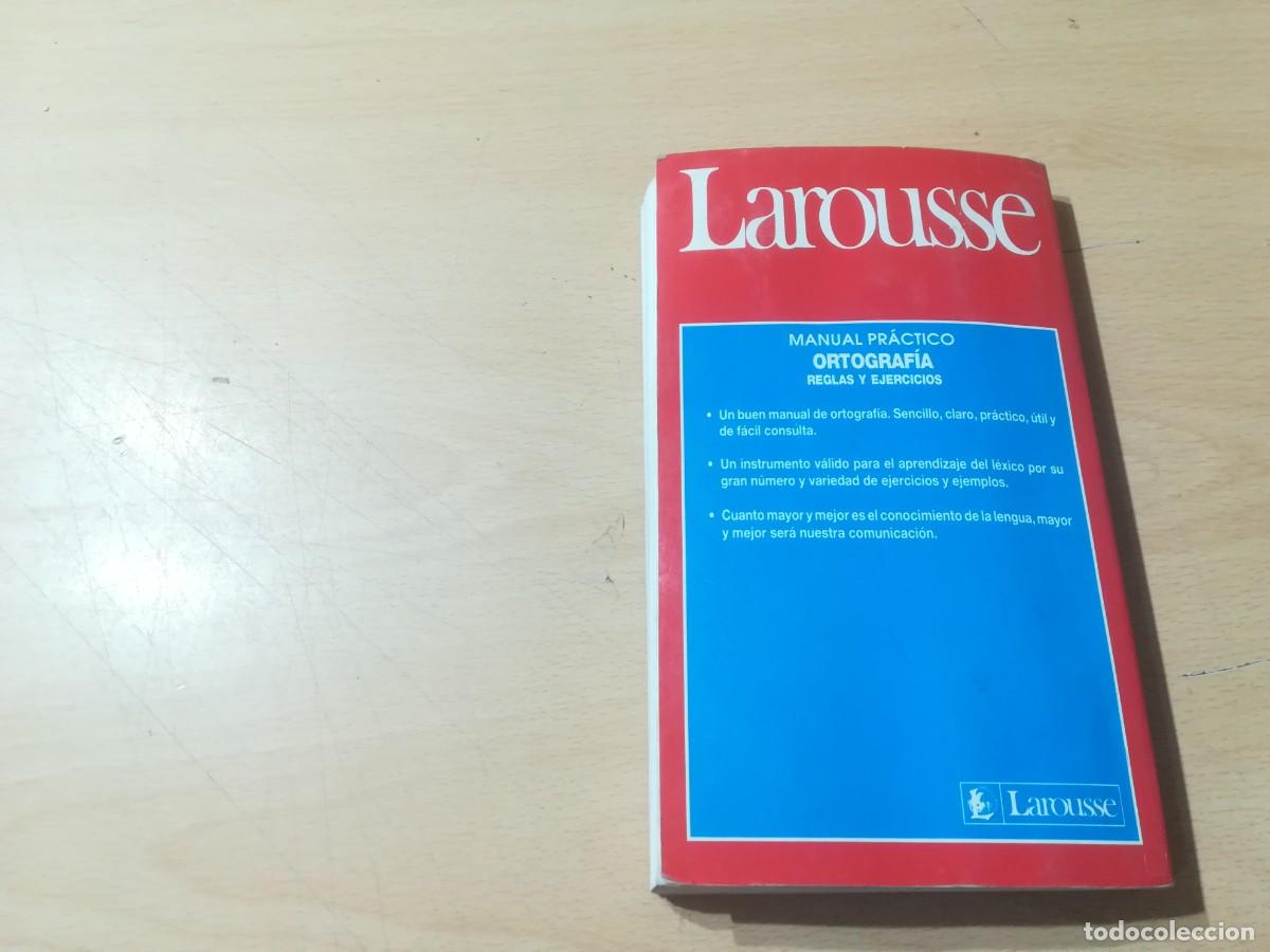 Diccionarios de segunda mano: MANUAL PRACTICO ORTOGRAFIA REGLAS Y EJERCICIOS / VVAA / AM27 / LAROUSSE - Foto 12