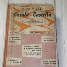 Diccionarios de segunda mano: DICCIONARI CATALÁ- CASTELLÁ A. ALBERT TORRELLAS 1959
