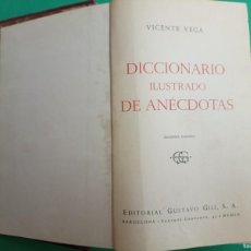 Diccionarios de segunda mano: ANTIGUO LIBRO DICCIONARIO ILUSTRADO DE ANECDOTAS. BARCELONA 1960.