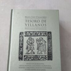 Libri di seconda mano: TESORO DE VILLANOS. DICCIONARIO DE GERMANÍA. MARÍA INÉS CHAMORRO