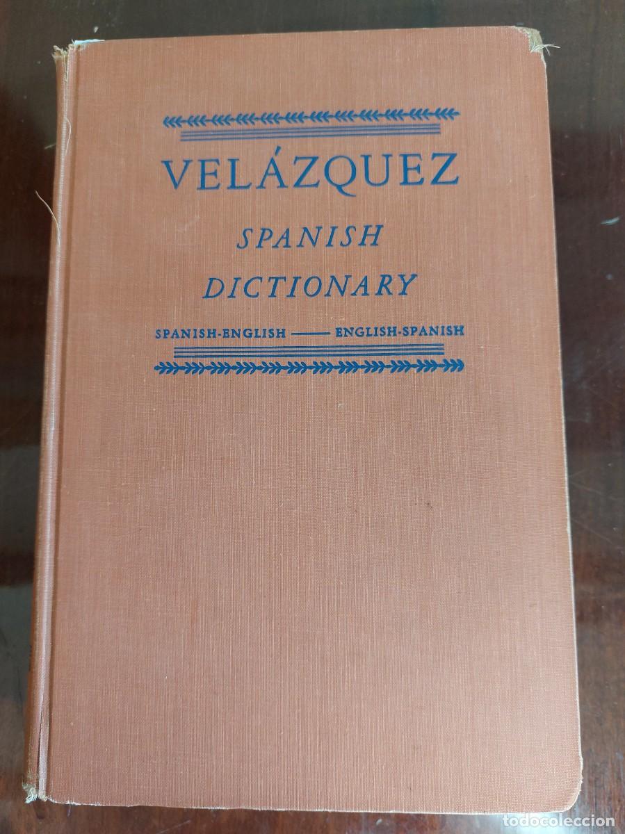 Diccionarios de segunda mano: Velazquez - Spanish dictionary - 1957 - Foto 1