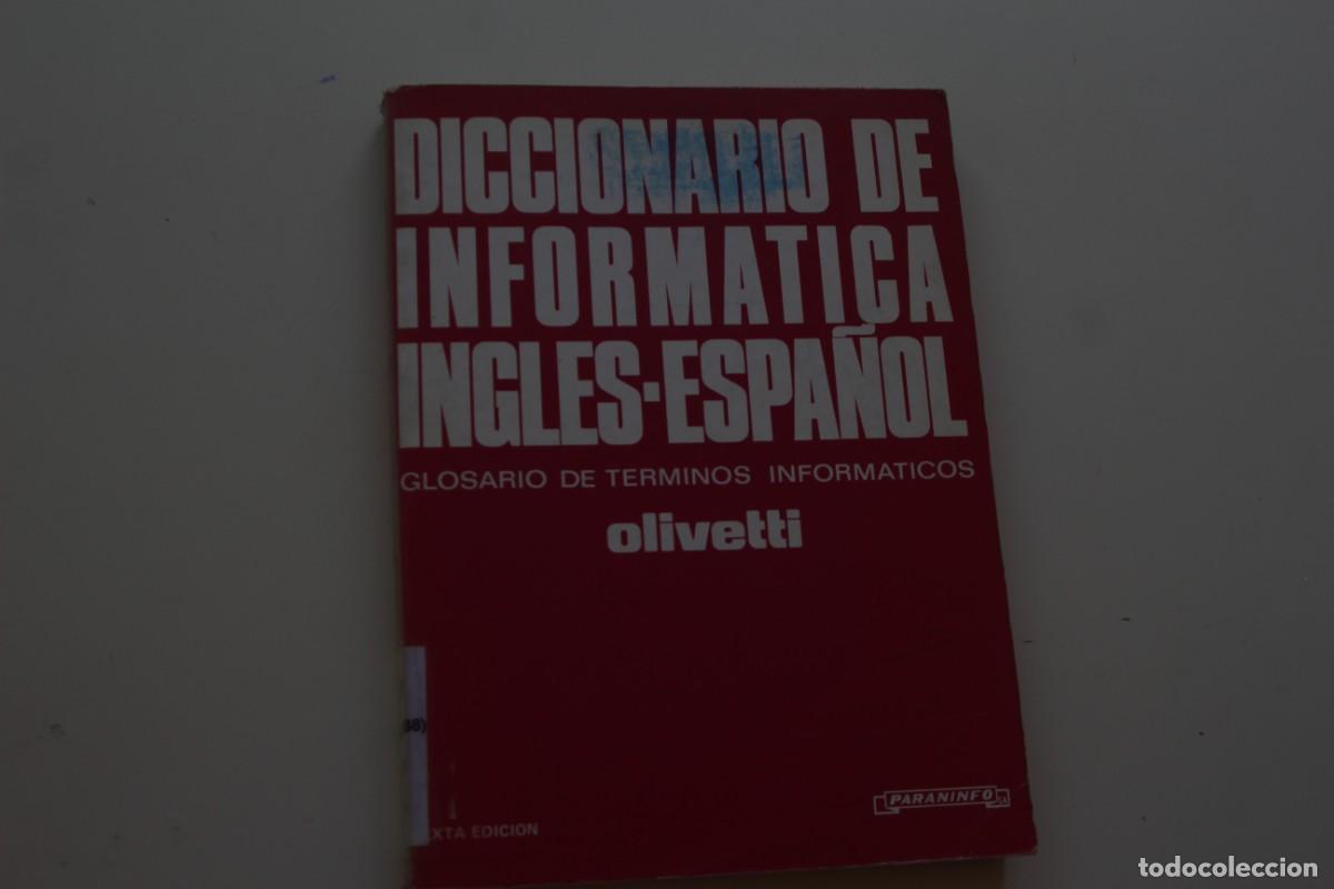 Diccionarios de segunda mano: DICCIONARIO DE INFORMATICA INGLES - ESPA&Ntilde;OL - Foto 1