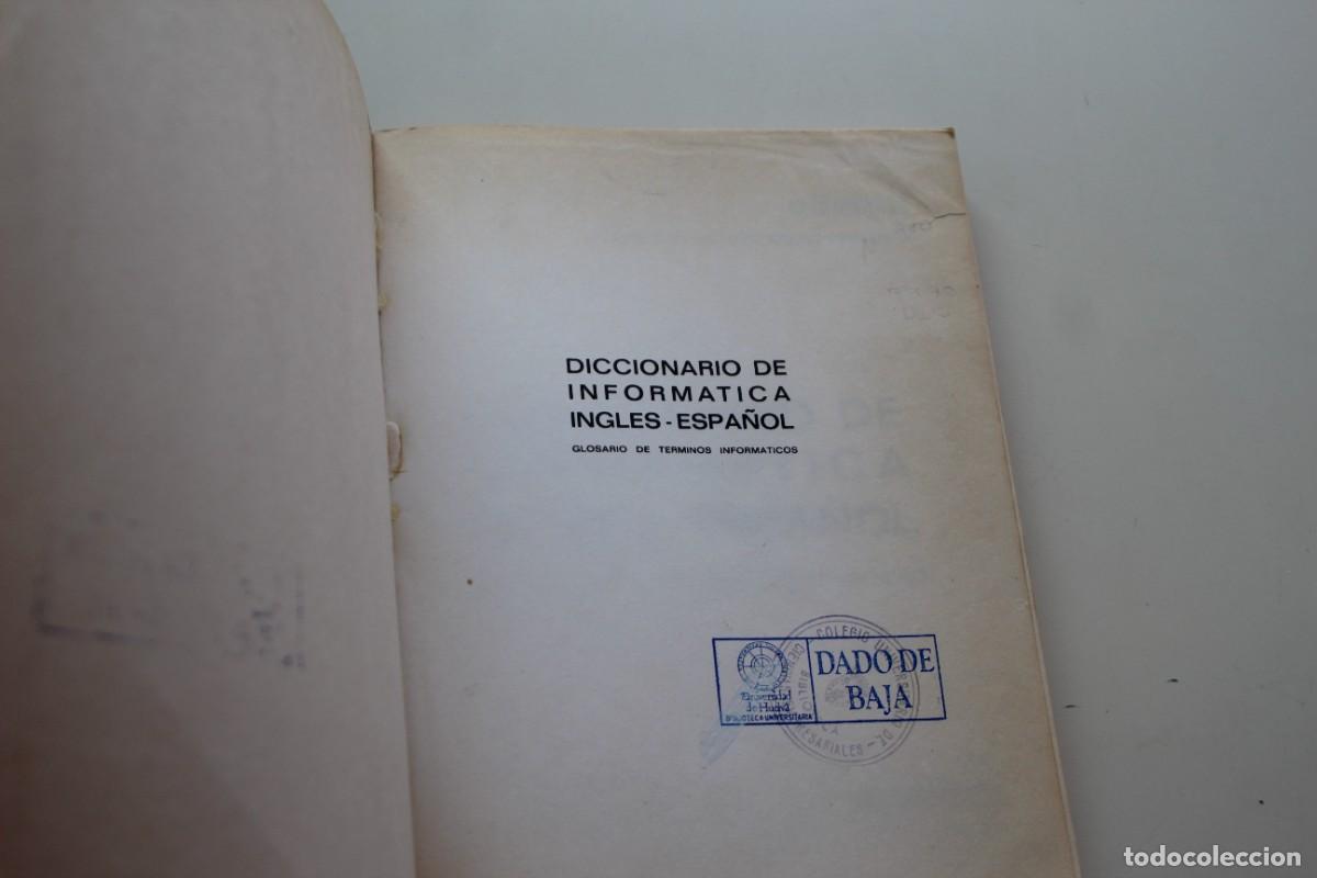 Diccionarios de segunda mano: DICCIONARIO DE INFORMATICA INGLES - ESPA&Ntilde;OL - Foto 2