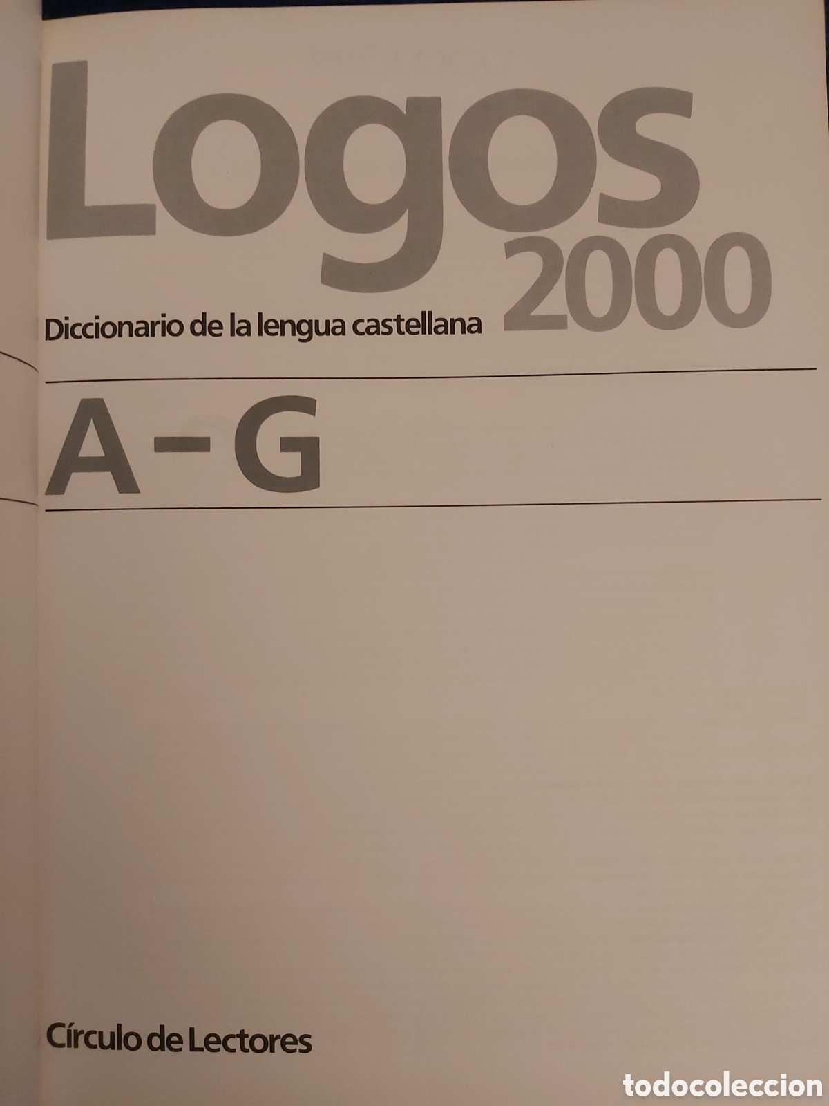 Diccionarios de segunda mano: LOGOS 2000 $ C&Iacute;RCULO DE LECTORES $ 1991 - Foto 7