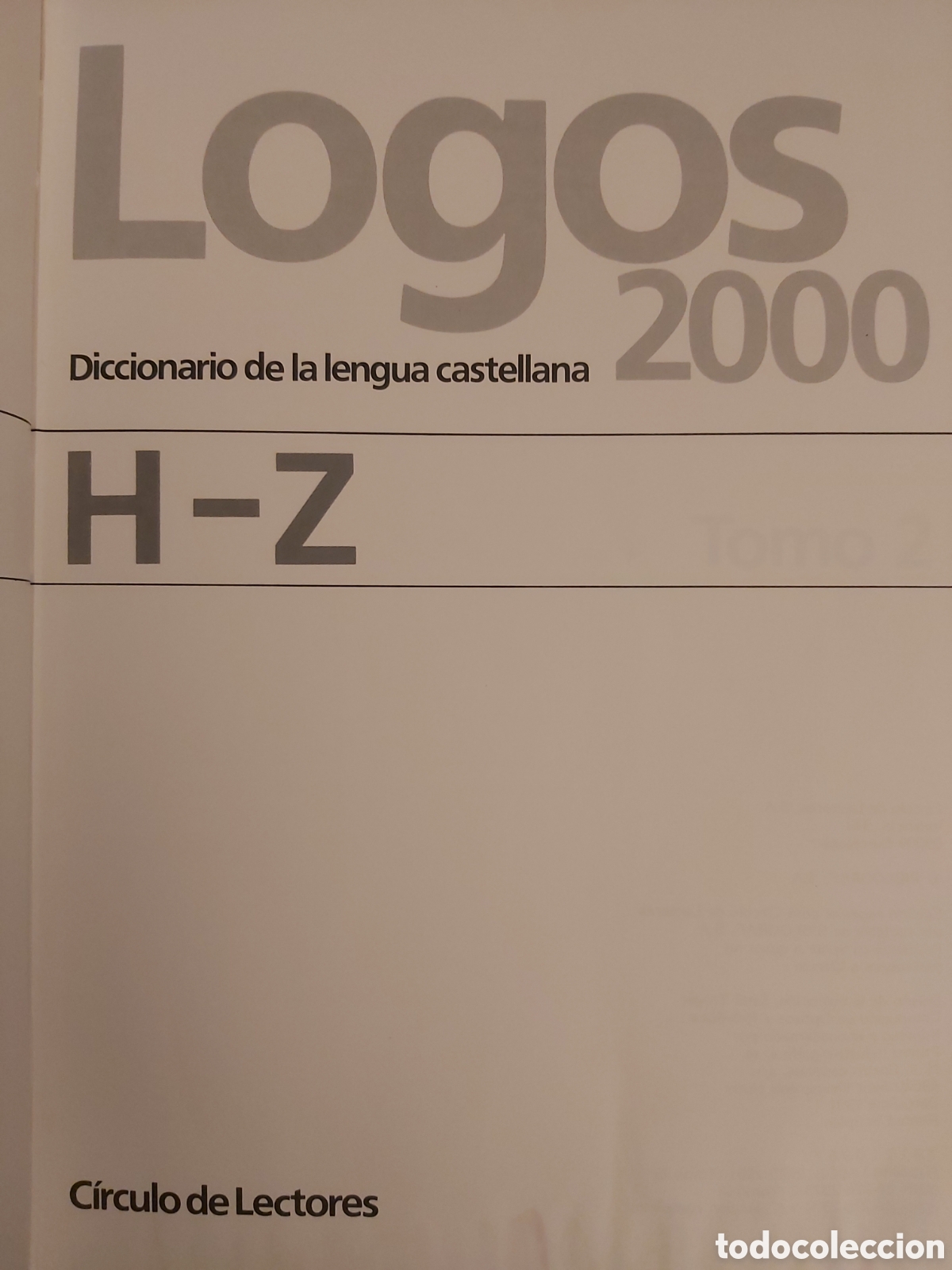 Diccionarios de segunda mano: LOGOS 2000 $ C&Iacute;RCULO DE LECTORES $ 1991 - Foto 8