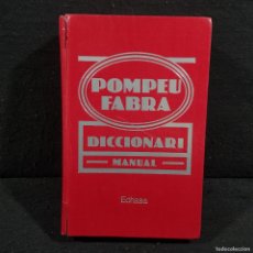 Diccionarios de segunda mano: POMPEU FABRA - DICCIONARI MANUAL - EDHASA - 1983 / 714