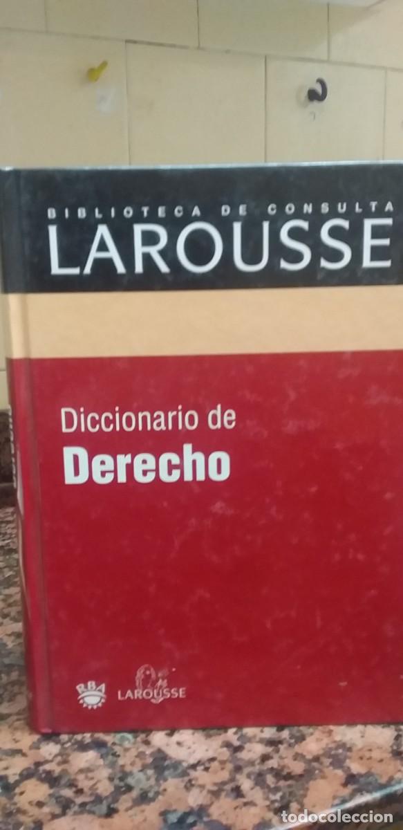 Diccionarios de segunda mano: DICCIONARIO DE DERECHO - LAROUSSE - RBA 2003 - Foto 1