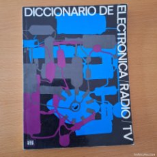 Diccionarios de segunda mano: DICCIONARIO DE ELECTRONICA/RADIO/TV