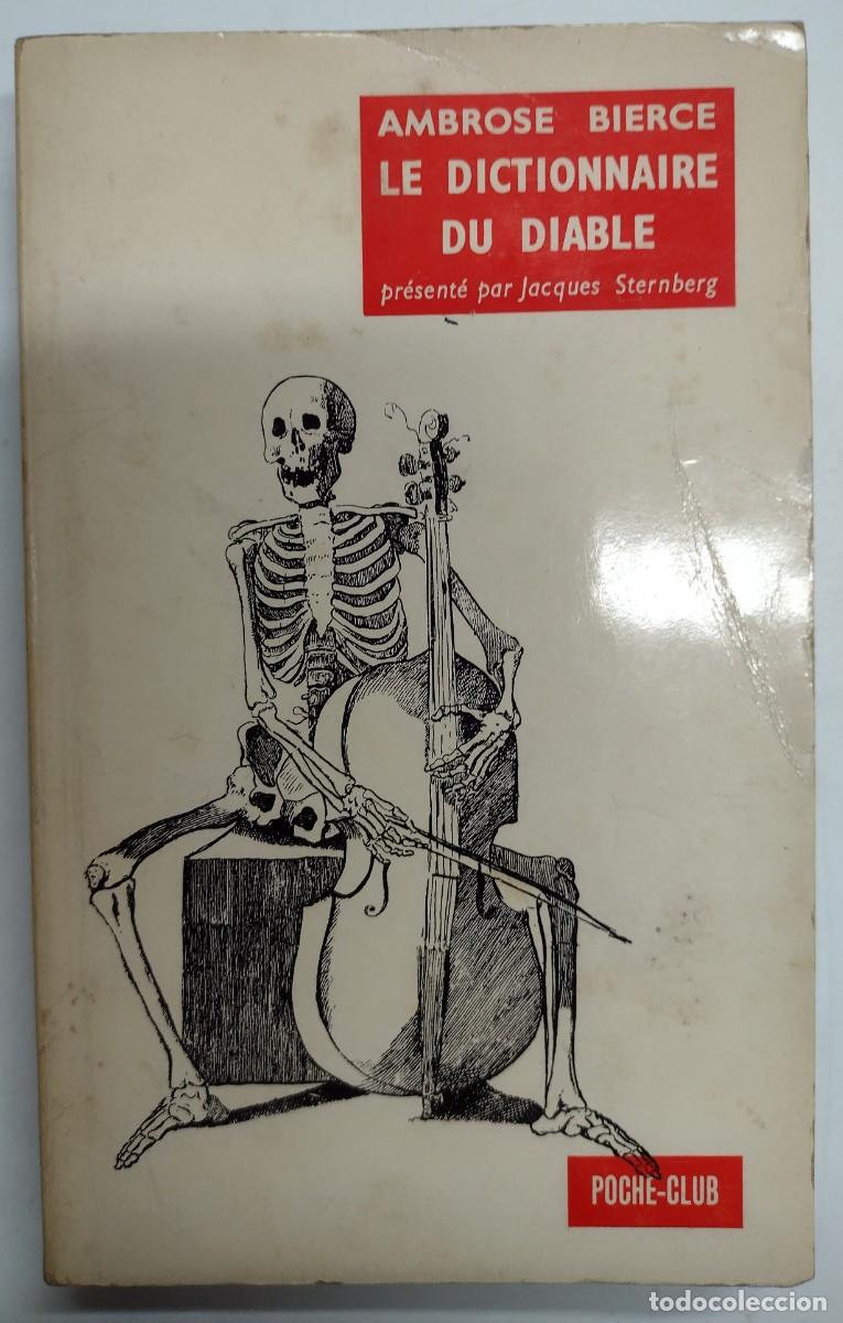 Diccionarios de segunda mano: BIERCE, AMBROSE. LE DICTIONNAIRE DU DIABLE - Foto 1