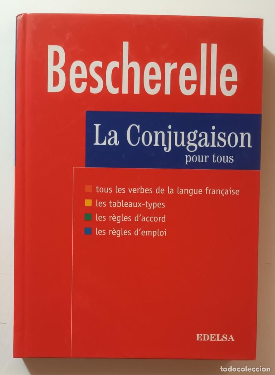Diccionarios de segunda mano: LA CONJUGAISON POUR TOUS - BESCHERELLE - HATIER - 2001 - Foto 1