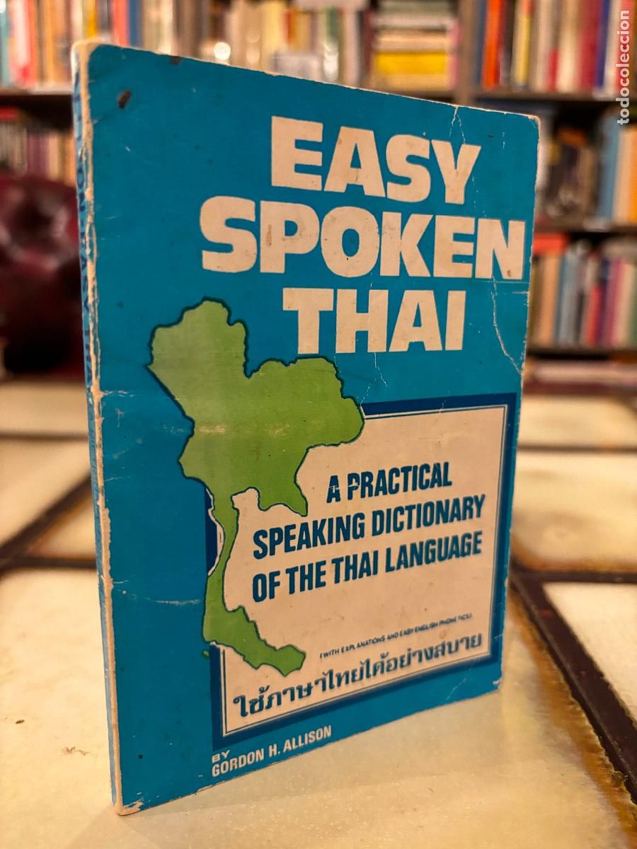 Diccionarios de segunda mano: Easy Spoken Thai. Gordon H. Allison - Foto 1