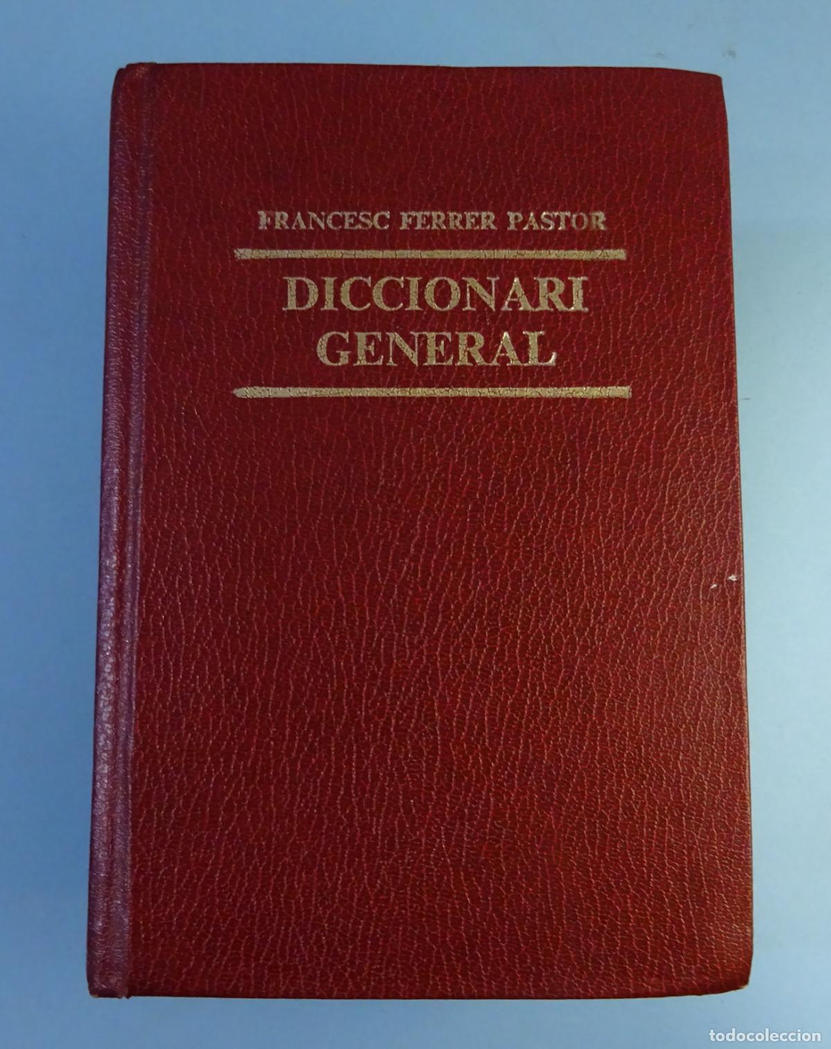 Diccionarios de segunda mano: DICCIONARI GENERAL. FRANCESC FERRER PASTOR. DENES 1994 - Foto 2