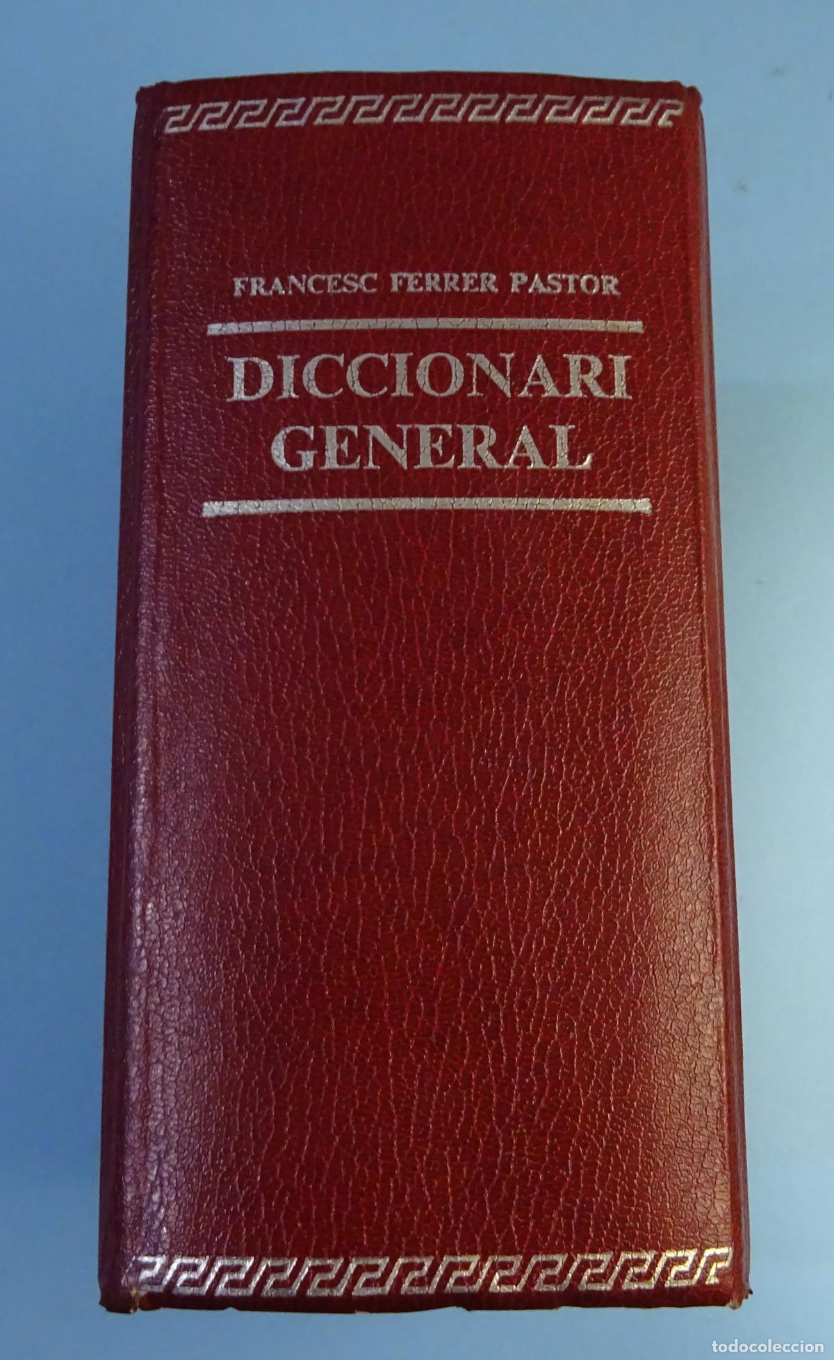 Diccionarios de segunda mano: DICCIONARI GENERAL. FRANCESC FERRER PASTOR. DENES 1994 - Foto 1