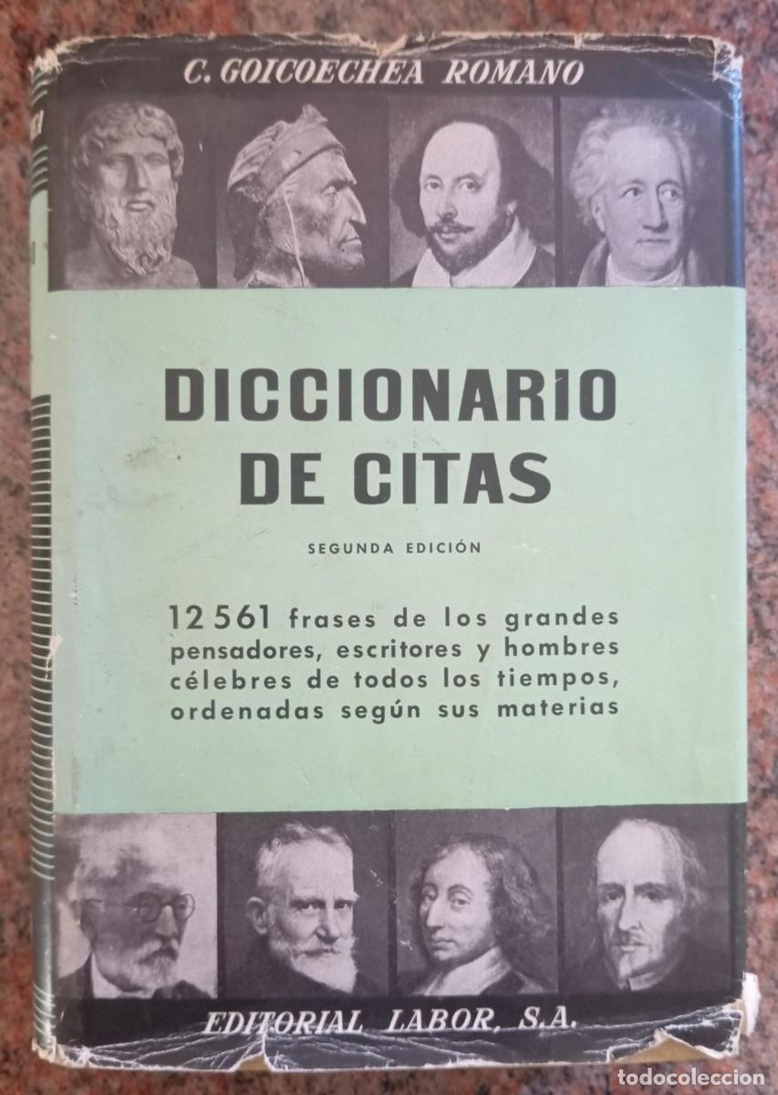 Diccionarios de segunda mano: DICCIONARIO DE CITAS - GOICOECHEA ROMANO - Foto 1