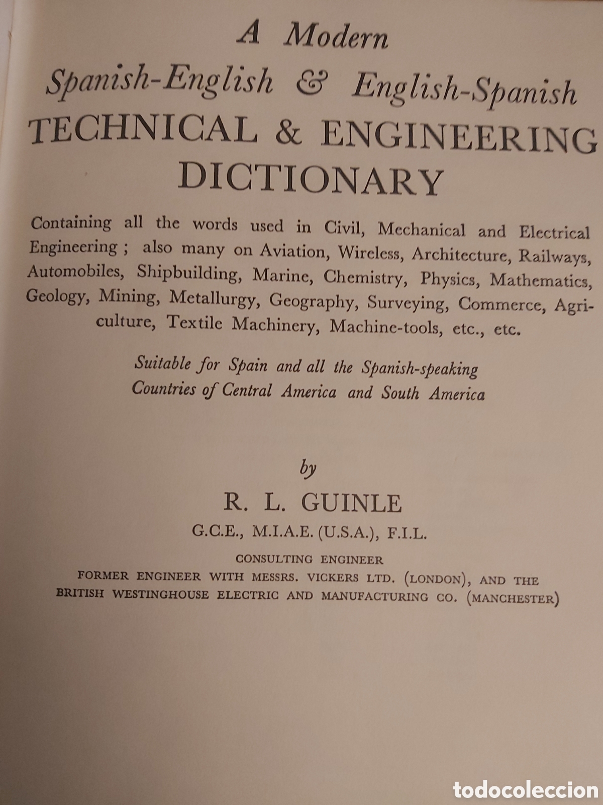 Diccionarios de segunda mano: QUELA LIBRO. A MODERN SPANISH-ENGLISH TECHNICAL AND ENGINEERING DICTIONARY 1978 - Foto 4