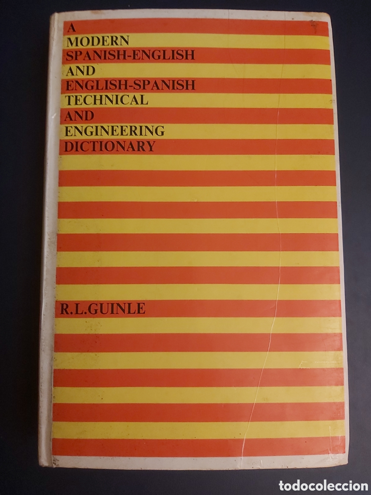 Diccionarios de segunda mano: QUELA LIBRO. A MODERN SPANISH-ENGLISH TECHNICAL AND ENGINEERING DICTIONARY 1978 - Foto 1