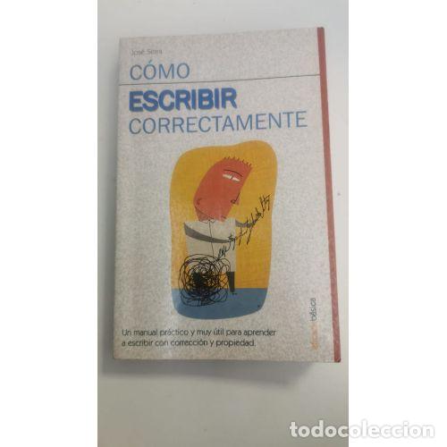Livros em segunda m&atilde;o: C&Oacute;MO ESCRIBIR CORRECTAMENTE - JOSE SERRA - Sin Especificar