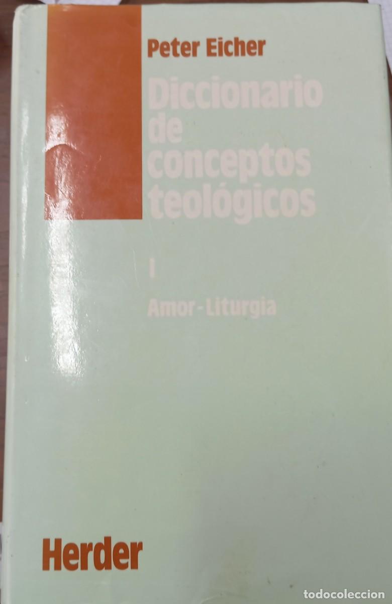 Diccionarios de segunda mano: DICCIONARIO DE CONCEPTOS TEOLOGICOS - Foto 2