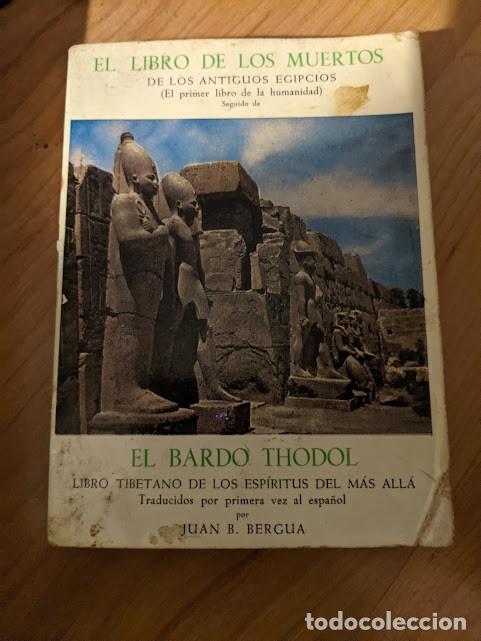 Diccionarios de segunda mano: EL BARDO THODOL. LIBRO TIBETANO DE LOS ESP&Iacute;RITUS DEL M&Aacute;S ALL&Aacute; - Foto 1