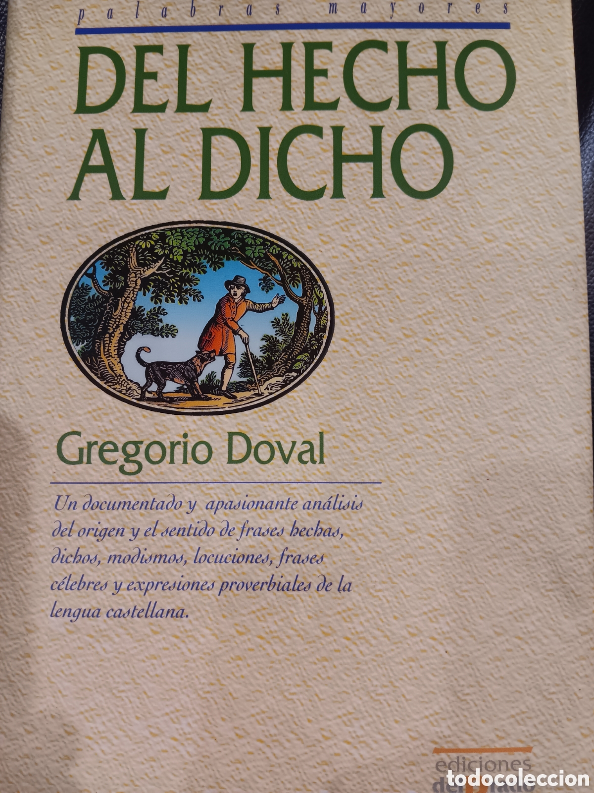 Diccionarios de segunda mano: Gregorio Doval. Del hecho al dicho - Foto 1