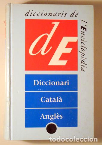 Diccionarios de segunda mano: DICCIONARI CATAL&Agrave; ANGL&Egrave;S - Barcelona 1997 - Foto 1