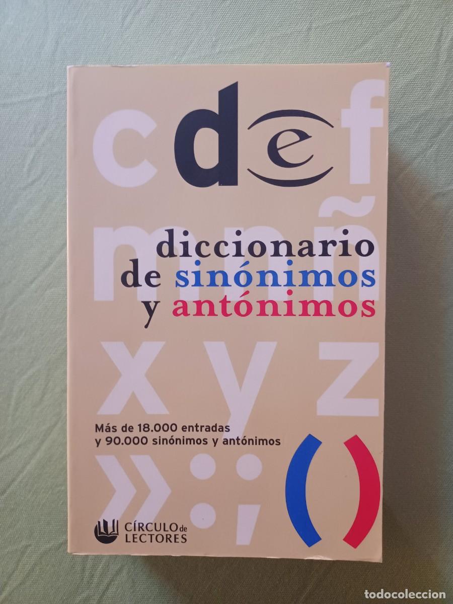 Diccionarios de segunda mano: DICCIONARIO DE SINONIMOS Y ANTONIMOS. Circulo de Lectores. - Foto 1