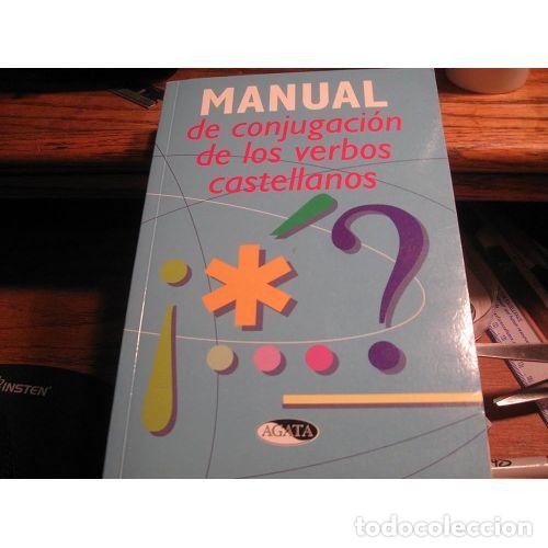 Diccionarios de segunda mano: MANUAL CONJUGACION de los VERBOS CASTELLANOS - DESCONOCIDO - Sin Especificar