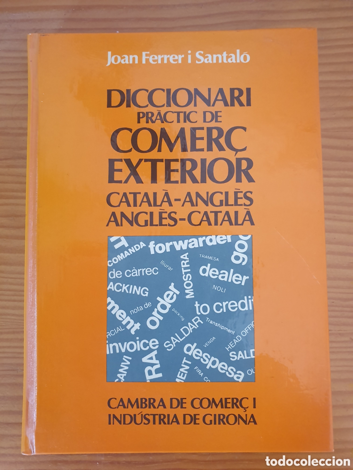 Diccionarios de segunda mano: Diccionari pr&agrave;ctic comer&ccedil; exterior catal&agrave;-angl&egrave;s angl&egrave;s-catal&agrave; Cambra de Comer&ccedil; de Girona - Foto 1