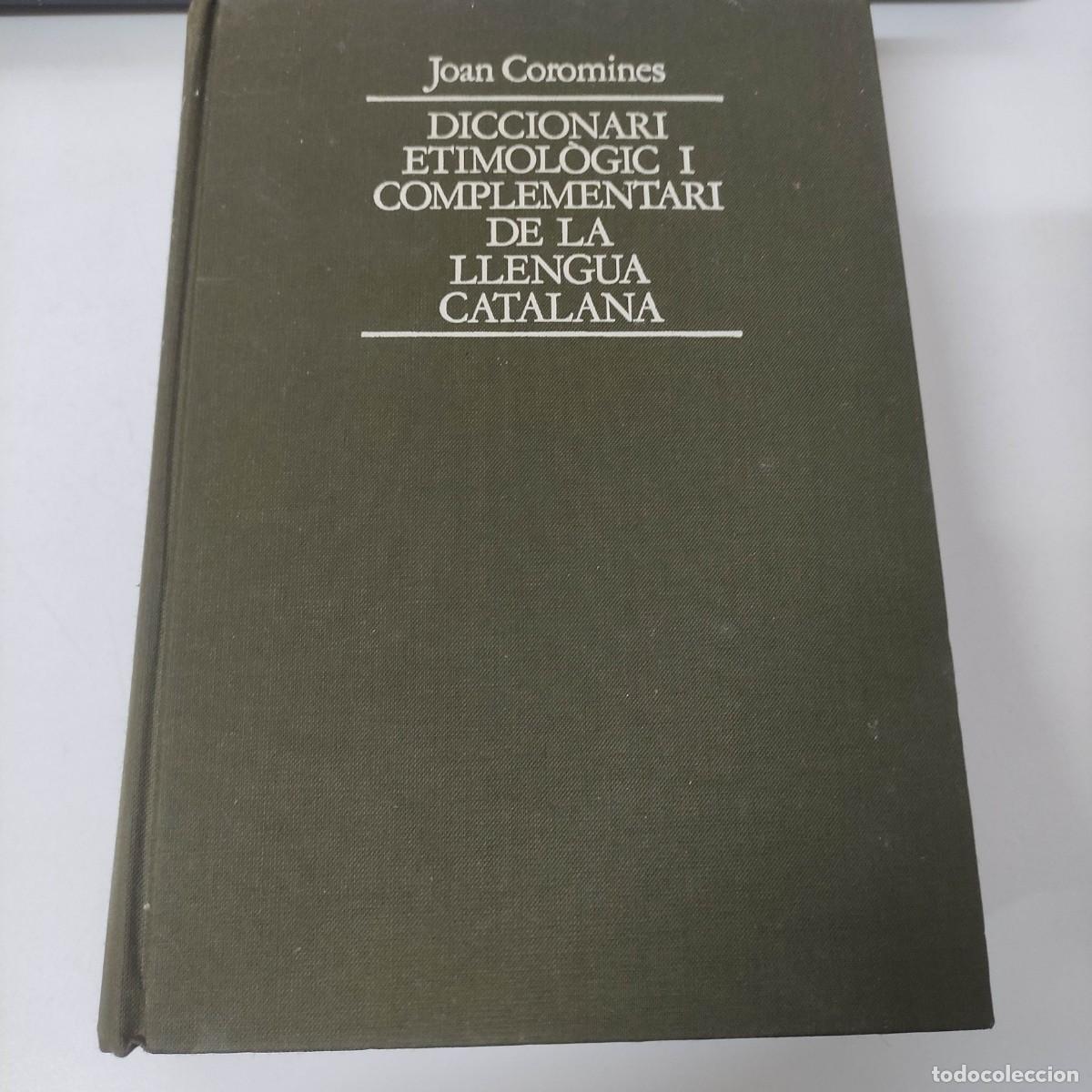Diccionarios de segunda mano: Diccionari Etimologic I Complementari de la Llengua catalana. - Foto 1