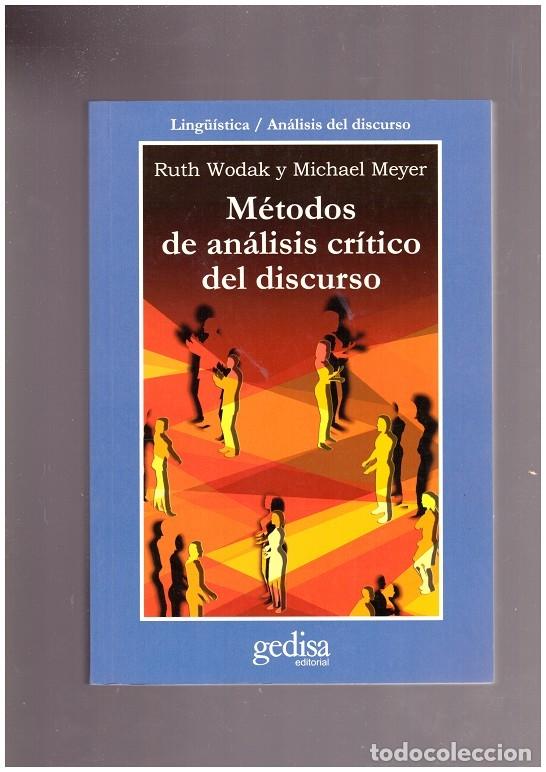 Libri di seconda mano: M&Eacute;TODOS de ANALISIS CRITICO del DISCURSO. - Wodak, Ruth y Meyer, Michael. - Gedisa - 2003