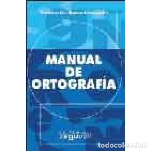 W&ouml;rterb&uuml;cher aus zweiter Hand: MANUAL de ORTOGRAF&Iacute;A - BLANCO HERN&Aacute;NDEZ, PURIFICACI&Oacute;N - Sin Especificar