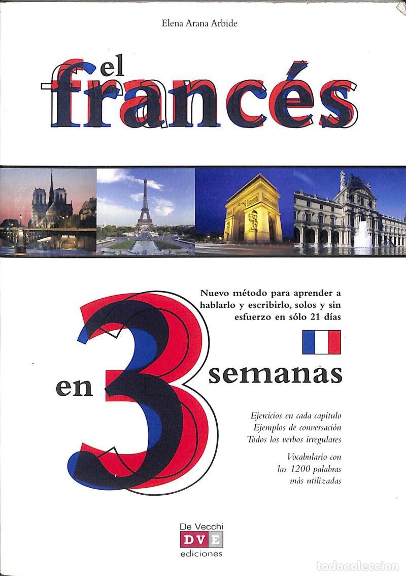 Diccionarios de segunda mano: Frances En 3 Semanas - Elena Arana Arbide - De Vecchi Ediciones - Idiomas - Foto 1