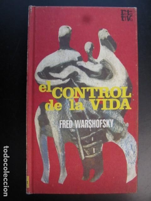 Diccionarios de segunda mano: El control de la vida.- Warshofsky, Fred - Foto 1