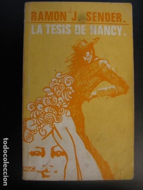 Diccionarios de segunda mano: LA TESIS DE NANCY - RAMON J. SENDER - Foto 1