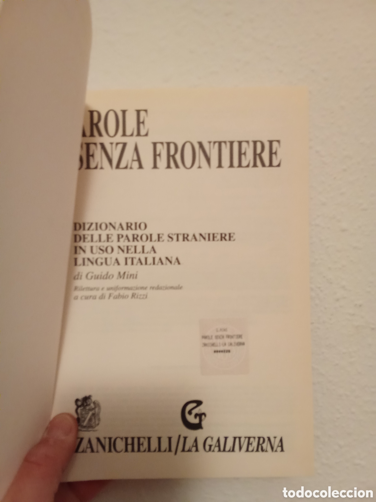 Diccionarios de segunda mano: Parole senza frontiere - Zanichelli / La galiverna - Foto 2