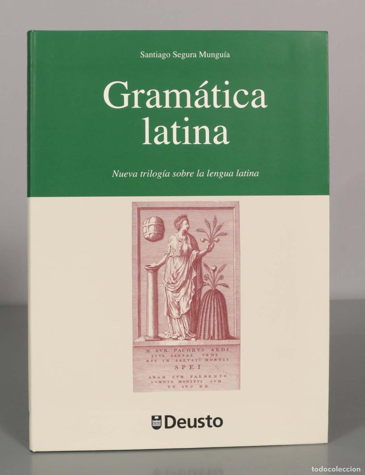 Diccionarios de segunda mano: Santiago Segura Mungu&iacute;a. Gram&aacute;tica latina