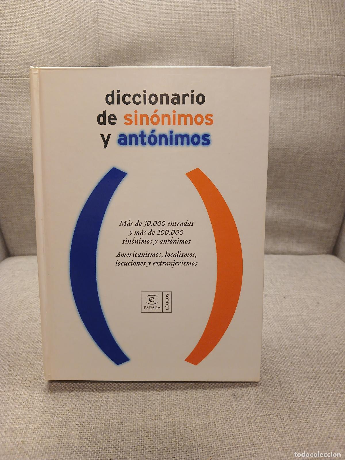Diccionarios de segunda mano: Diccionario de sin&oacute;nimos y ant&oacute;nimos - Espasa-Calpe