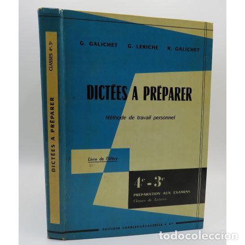 Second hand dictionaries: Dict&eacute;es a Aprendre. Methode de Travail Personnel - G. Galichet y Otros - Editions Charles Lavauzelle