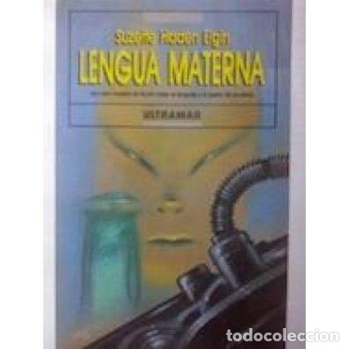 Second hand dictionaries: Lengua Materna - Suzette Haden Elgin - Ultramar Editores - 1989, 1&ordf; ed. - Best Seller, N&ordm; 7092 - Tra