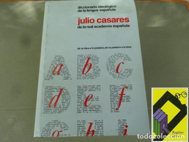 Diccionarios de segunda mano: CASARES, Julio: Diccionario ideol&oacute;gico de la lengua espa&ntilde;ola. Segunda edici&oacute;n