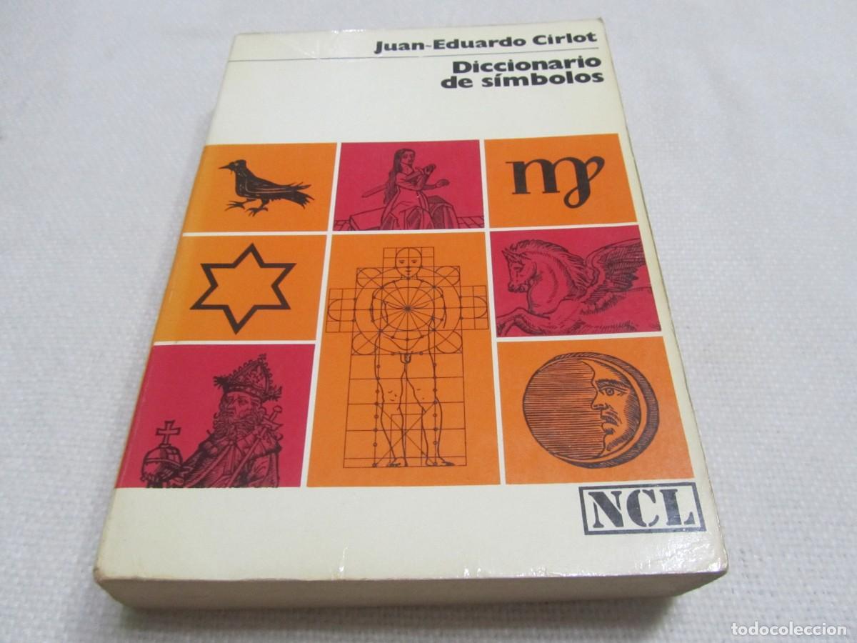 Livres d'occasion: DICCIONARIO DE SIMBOLOS,JUAN-EDUARDO CIRLOT,EDITORIAL LABOR 4&ordf; EDICION 1981