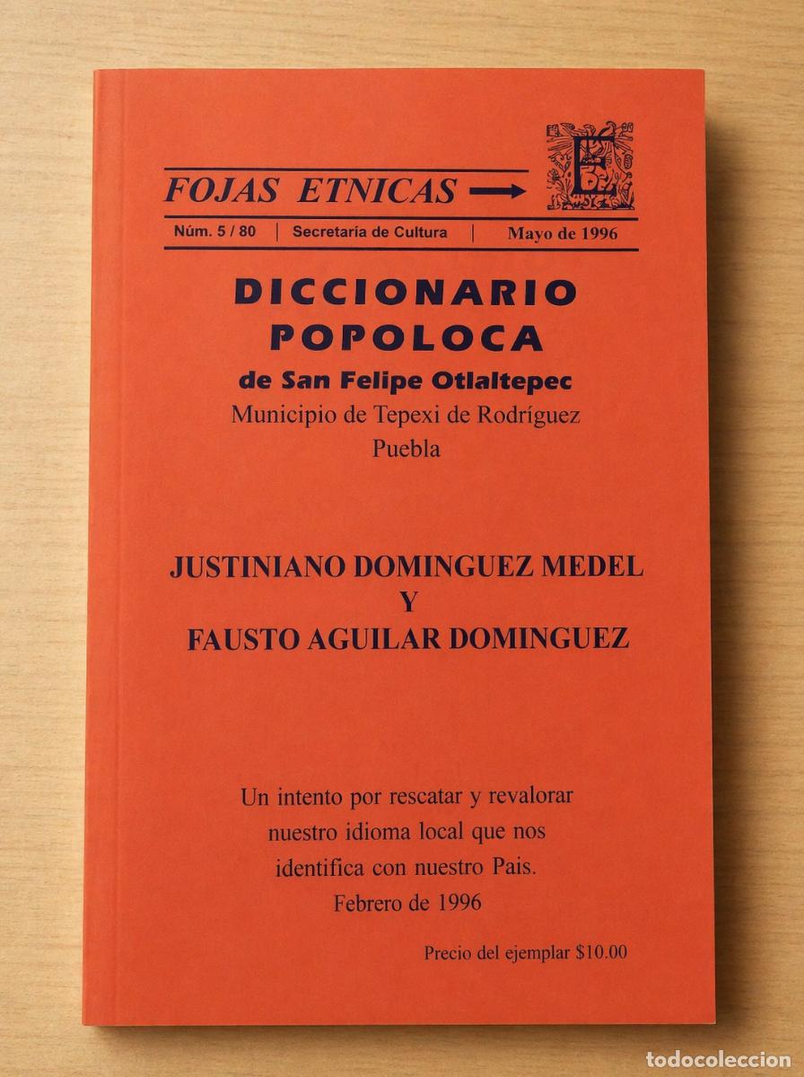 Diccionarios de segunda mano: DOMINGUEZ MEDEL, Justiniano; AGUILAR DOMINGUEZ, Fausto - DICCIONARIO POPOLOCA de San Felipe Otlaltep