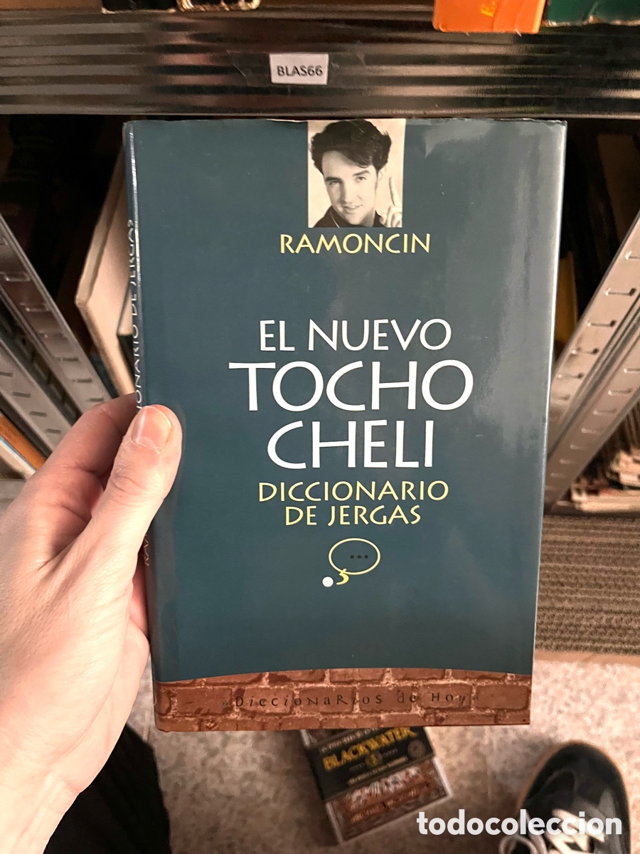 Diccionarios de segunda mano: Blas66 RAMONCIN (EL NUEVO TOCHO CHELI DICCIONARIO DE JERGAS)