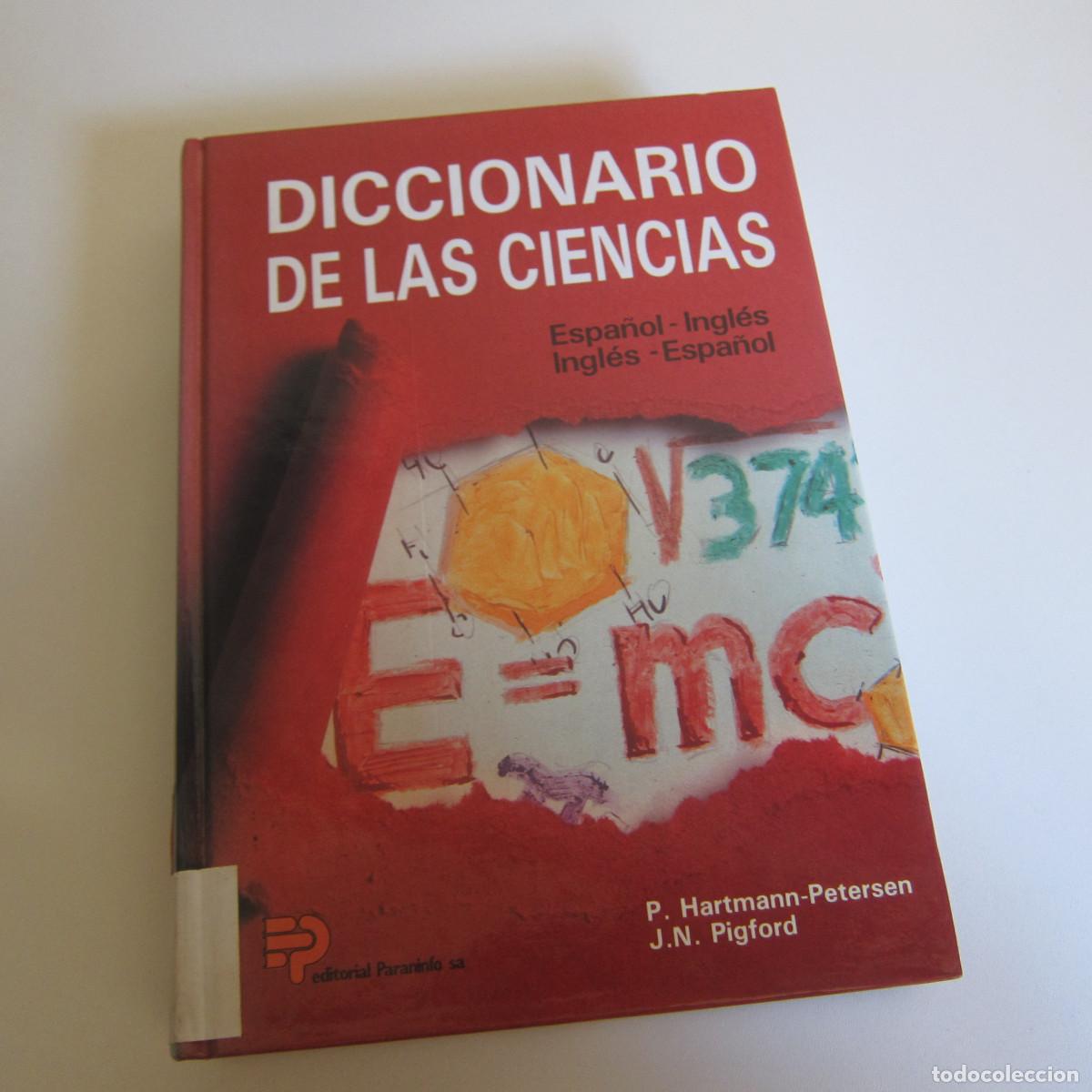 Diccionarios de segunda mano: DICCIONARIO DE LAS CIENCIAS - HARTMANN / PIGFORD (PARANINFO) DICCIONARIO