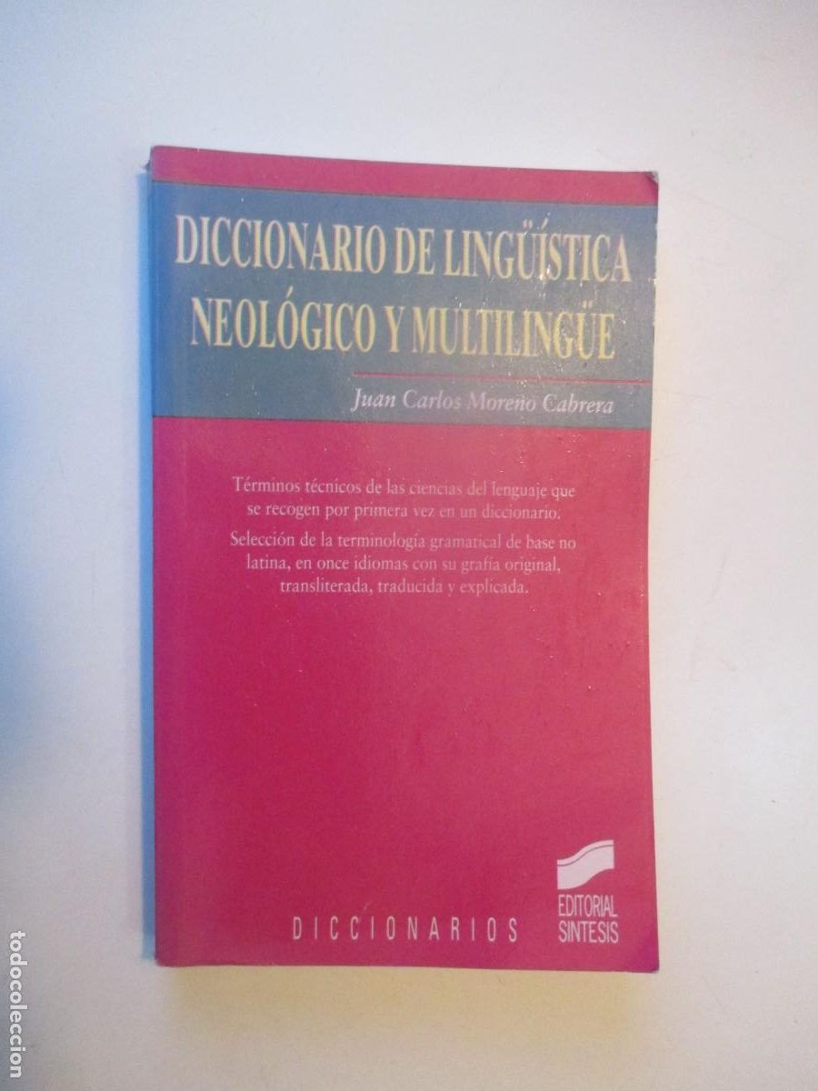 Diccionarios de segunda mano: JUAN CARLOS MORENO Diccionario de ling&uuml;&iacute;stica neol&oacute;gico y multiling&uuml;e W39801