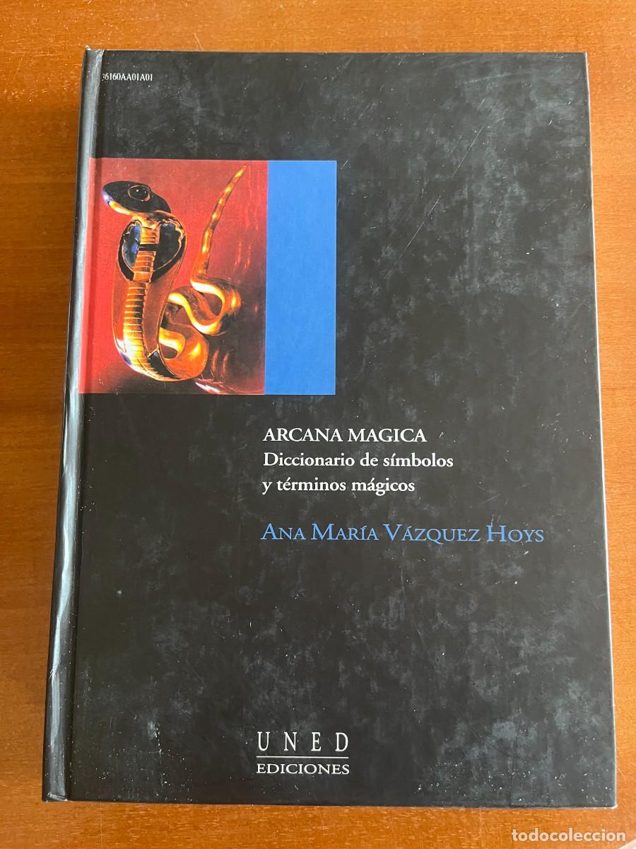 Diccionarios de segunda mano: Arcana m&aacute;gica: diccionario de s&iacute;mbolos y t&eacute;rminos m&aacute;gicos