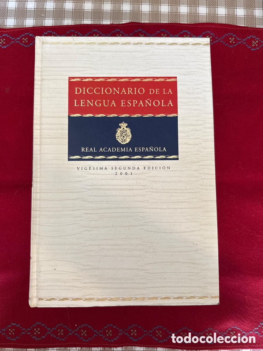 Diccionarios de segunda mano: Diccionario de la lengua espa&ntilde;ola 22.&ordf; edici&oacute;n (2001).